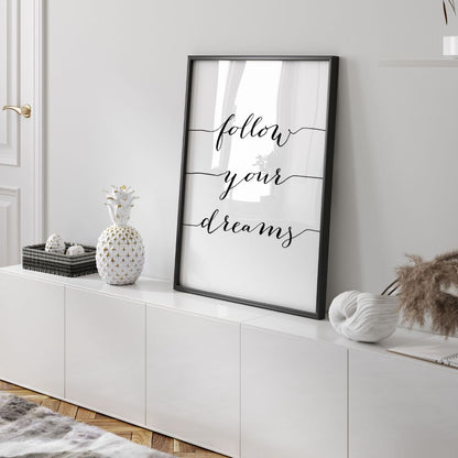 Follow Your Dreams